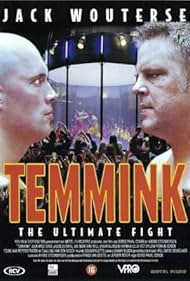 Jack Wouterse in Temmink: The Ultimate Fight (1998)