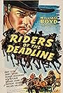 William Boyd in Riders of the Deadline (1943)