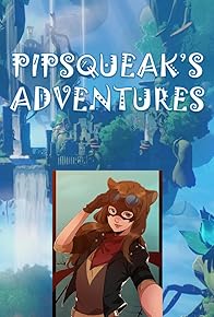 Primary photo for Pipsqueak's Adventures