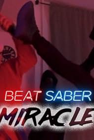 Beat Saber Miracle (2022)