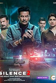 Manoj Bajpayee, Sahil Vaid, Vaquar Shaikh, and Prachi Desai in Silence 2: The Night Owl Bar Shootout (2024)