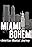 Miami Boheme