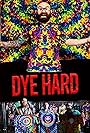 Dye Hard (2022)