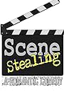 Scene Stealing (2011)