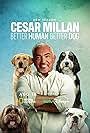 Cesar Millan: Better Human Better Dog (2021)