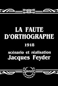 Primary photo for La faute d'orthographe