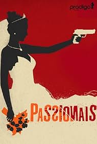 Passionais (2014)