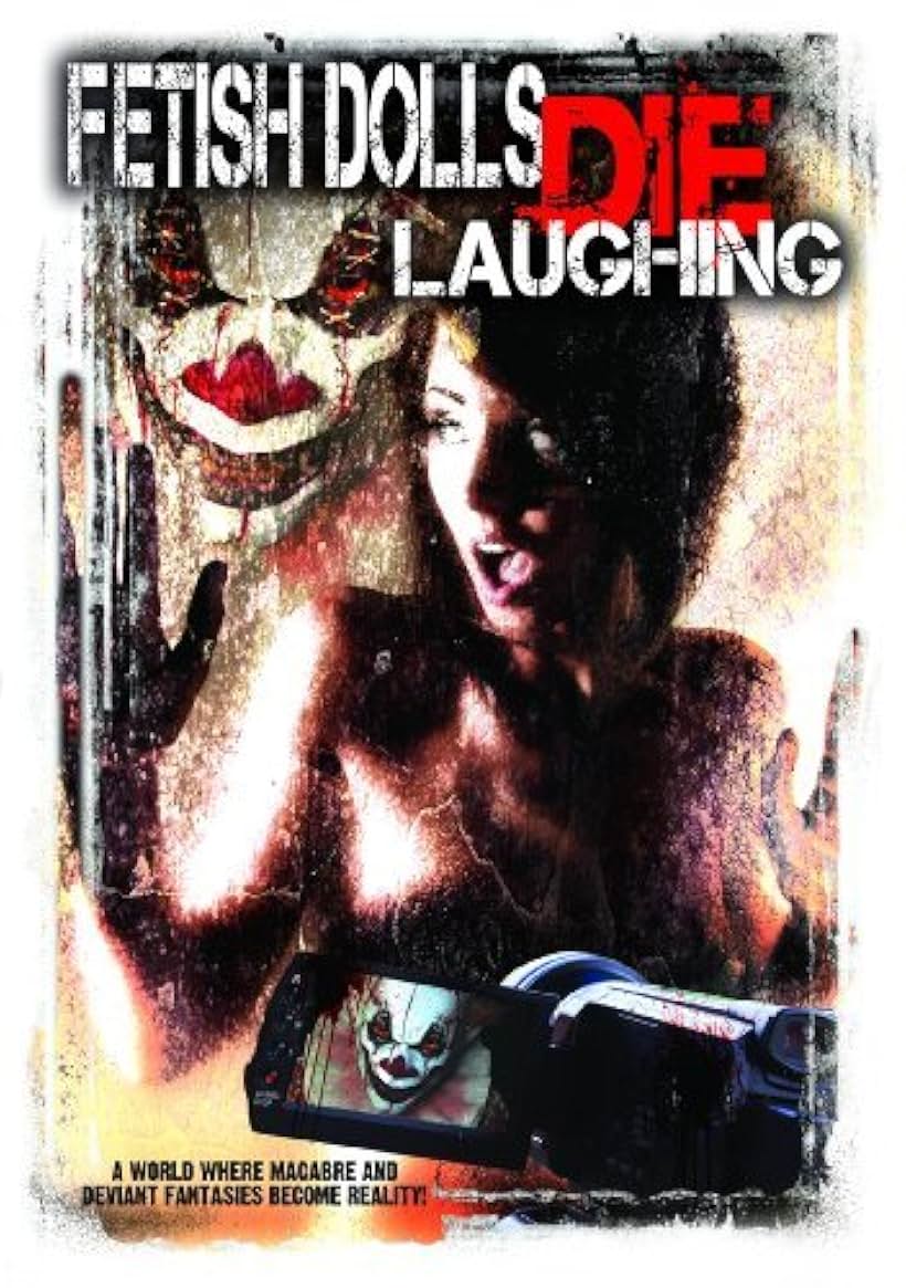 Fetish Dolls Die Laughing (2012)