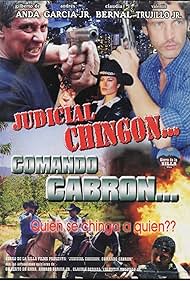 Judicial Chingón... Comando Cabron (2003)