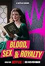 Amy James-Kelly in Blood, Sex & Royalty (2022)