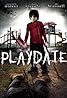 Playdate (TV Movie 2012) Poster