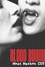 Blood Bound (2007)