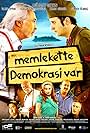 Memlekette Demokrasi Var (2010)