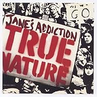 Jane's Addiction: True Nature (2003)