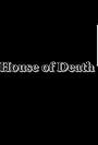 House of Death