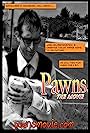 Pawns (2011)