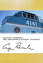 Uniting America: George H.W. Bush's Final Journey (2019)