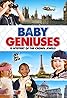 Baby Geniuses: Baby Squad Investigators (Video 2013) Poster