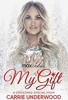 My Gift: A Christmas Special from Carrie Underwood