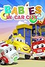 Babies in Car City (2017)