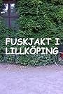 Fuskjakt i Lillköping (2018)