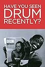 Have You Seen Drum Recently? (1988)