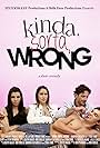 Kinda, Sorta, Wrong (2018)