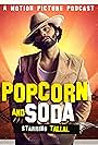 Tallal in Popcorn and Soda Starring Tallal Azim (2020)