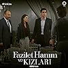 Mahir Günsiray, Deniz Baysal, Caglar Ertugrul, and Alp Navruz in Fazilet Hanim ve Kizlari (2017)