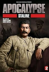 Primary photo for Apocalypse: Stalin