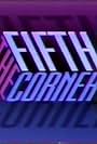 The Fifth Corner (1992)