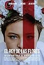 El Rey de las Flores (2021)