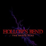 Primary photo for Hollow's Bend: The Radio Play