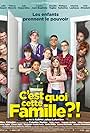 C'est quoi cette famille?! (2016)