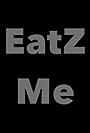 EatZ Me (2020)