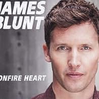 Primary photo for James Blunt: Bonfire Heart