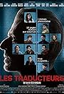 Sara Giraudeau, Sidse Babett Knudsen, Manolis Mavromatakis, Eduardo Noriega, Lambert Wilson, Riccardo Scamarcio, Olga Kurylenko, Anna Maria Sturm, Frédéric Chau, Maria Leite, and Alex Lawther in Les traducteurs (2019)