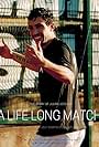 A Life Long Match (2017)