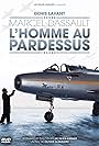 Marcel Dassault, l'homme au pardessus (2014)