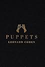 Leonard Cohen: Puppets (2021)