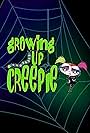 Growing Up Creepie (2006)