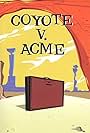 Coyote v. Acme