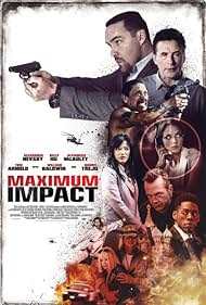 William Baldwin, Eric Roberts, Tom Arnold, Danny Trejo, Kelly Hu, Matthias Hues, Alexander Nevsky, and Keith Powers in Maximum Impact (2017)