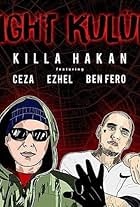 Ben Fero, Ceza, Ezhel, and Killa Hakan in Killa Hakan feat. Ceza & Ezhel & Ben Fero: Fight Kulüp (2019)