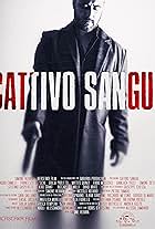 Cattivo Sangue