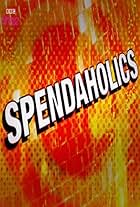 Spendaholics (2005)