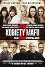 Piotr Adamczyk, Enrique Arce, Angie Cepeda, Janusz Chabior, Agnieszka Dygant, Aleksandra Poplawska, Katarzyna Warnke, Patryk Pniewski, Aleksandra Grabowska, and Michal Sobolewski in Kobiety mafii 2 (2019)