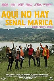 Aquí no hay señal, marica (2018)