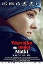 Wszystko dla mojej matki (2019)