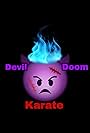 Devil Doom Karate (2022)